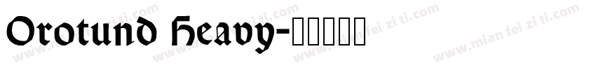 Orotund Heavy字体转换